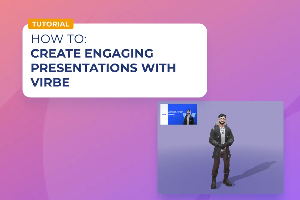 How to: create engaging presentations with Virbe Hub in less than an hour